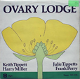 ovary lodge Keith TIPPETT - Harry MILLER - Frank PERRY - Julie TIPPETT 
